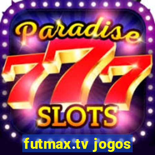 futmax.tv jogos